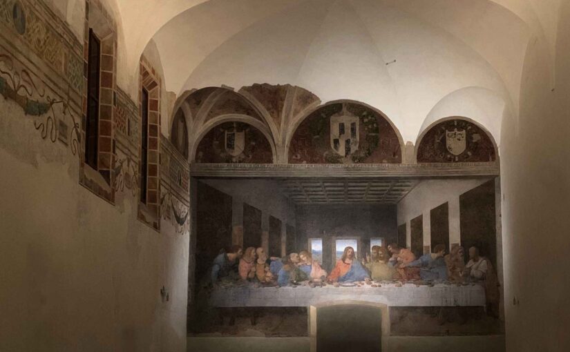 Ultima Cena di Leonardo da Vinci e la Basilica di Santa Maria delle Grazie